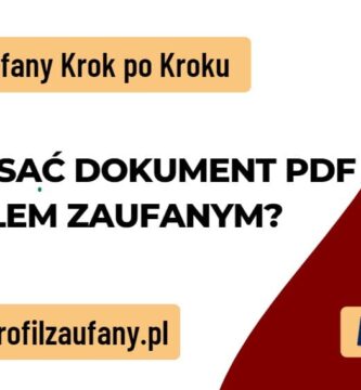 Jak podpisać dokument PDF Profilem Zaufanym